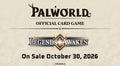 PALWORLD BP02 - Legends Awaken Full Case (Pre Order)