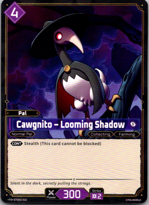 Palworld - TD - ETD02-015 - Cawgnito - Looming Shadow