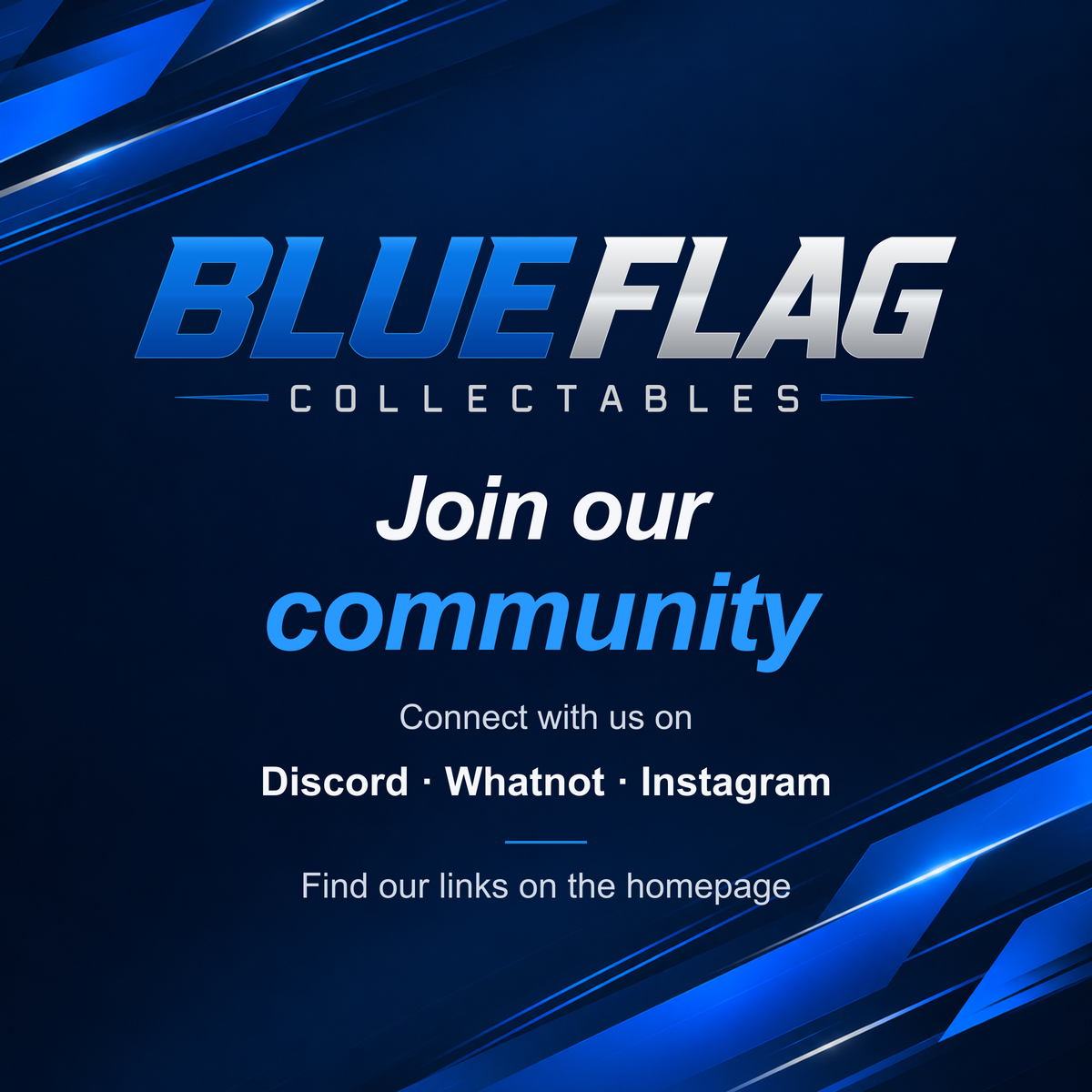 Join the Blue Flag Collectables community on Discord, Whatnot and Instagram